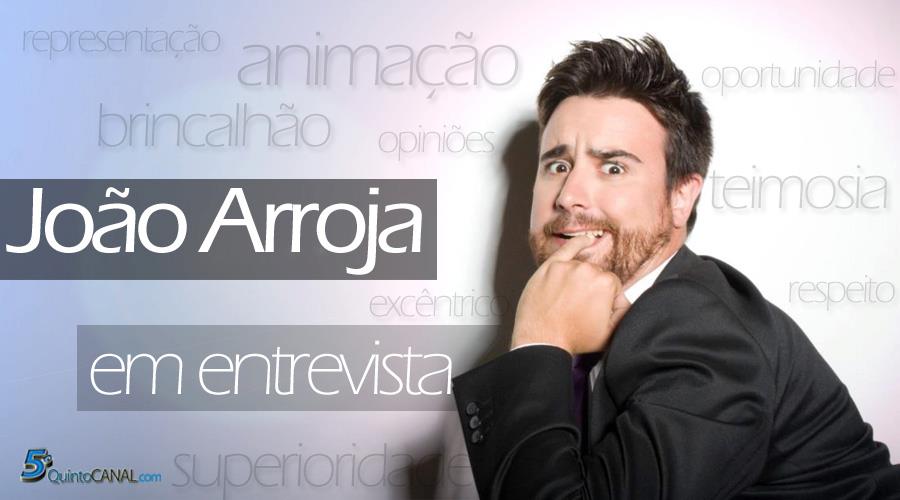  Em Entrevista – João Arroja