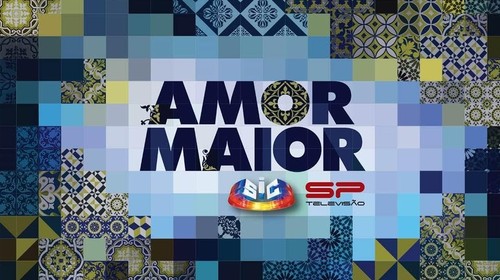  «Amor Maior» é a nova novela portuguesa da SIC