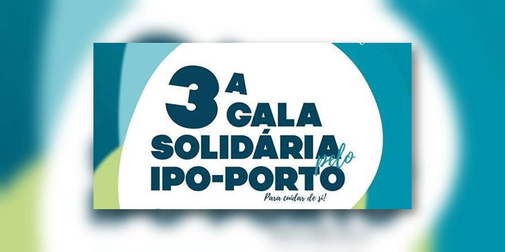  RTP1 transmite «III Gala Solidária pelo IPO – Porto»