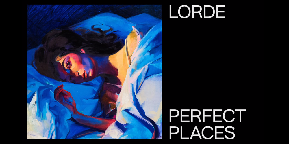  «Perfect Places» é o novo single de Lorde (com vídeo)