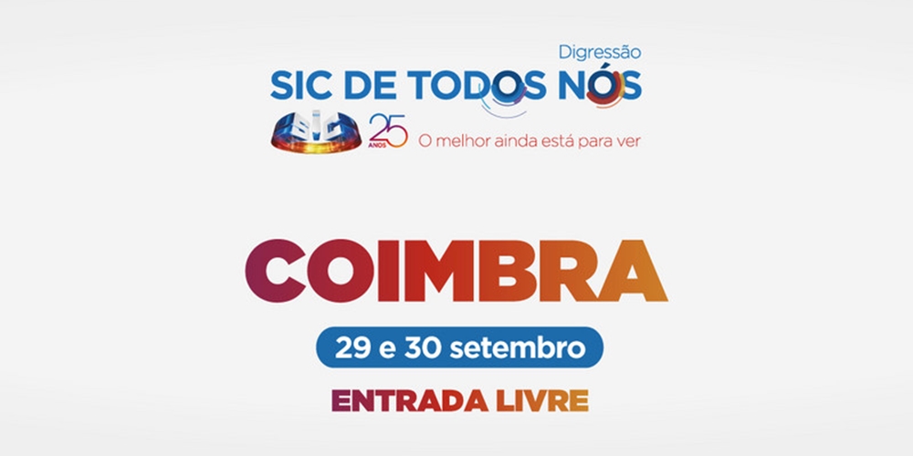  Coimbra: Conheça as caras que vão estar na digressão «SIC de Todos Nós»