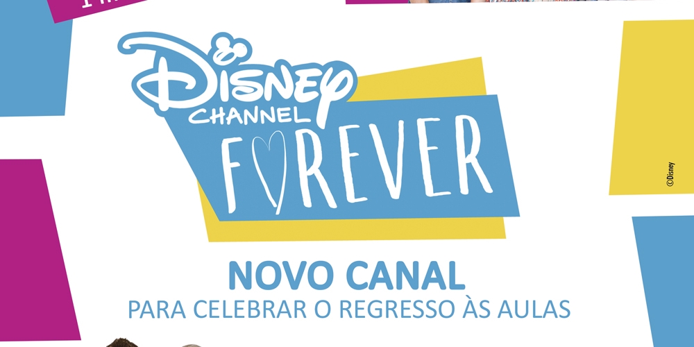  «Disney Channel Forever» em exclusivo no MEO em setembro