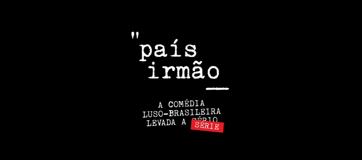  «País Irmão»: RTP revela data oficial da sua nova série (com vídeo)