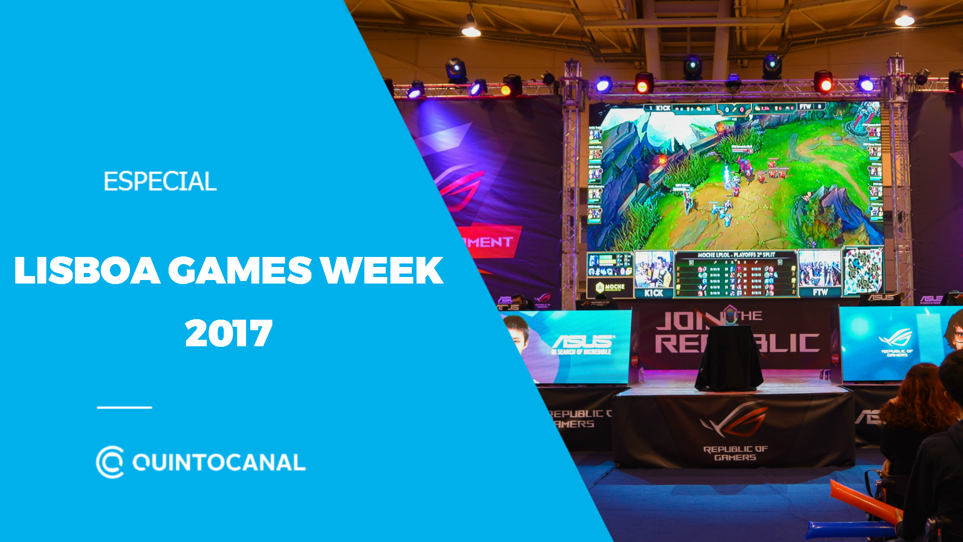  Especial Quinto Canal: Lisboa Games Week 2017