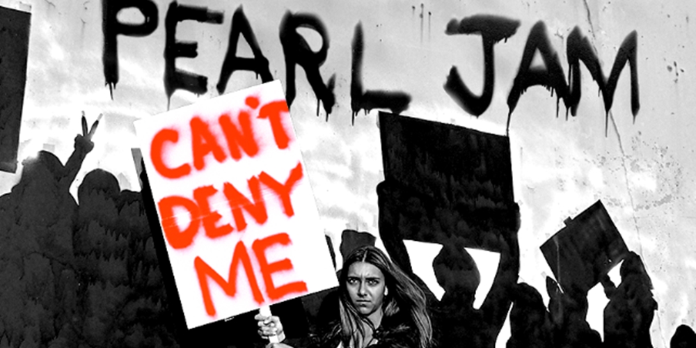  ► Play | Pearl Jam – Can’t Deny Me