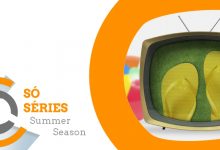  Só Séries: Novidades da Summer Season