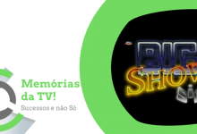  Memórias da TV: As saudades do «Big Show SIC»