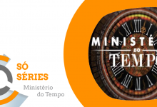  Arquivo Só Séries: «Ministério do Tempo» (2017)