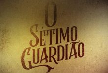 Conheça a data de estreia de  «O Sétimo Guardião» na Globo