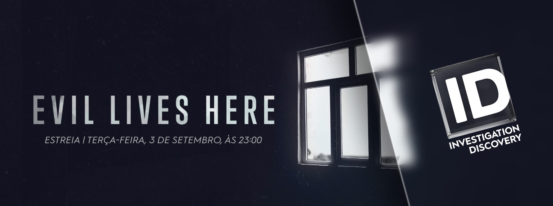 Investigation Discovery Estreia Evil Lives Here