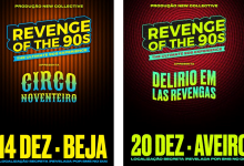  Revenge Of The 90’s estreia-se em Aveiro e regressa a Beja