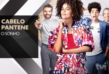  «Cabelo Pantene – O Sonho 2» ganha data oficial de estreia
