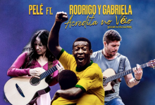  Pelé e Rodrigo y Gabriela lançam a música «Acredita no Véio»