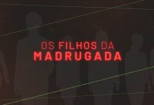  «Os Filhos da Madrugada» estreia em abril na RTP3