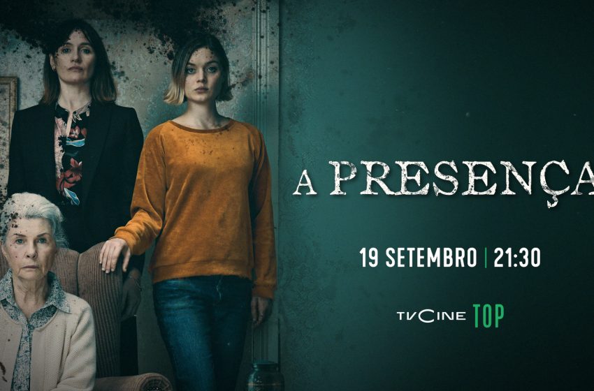  TVCine Top estreia a série «A Presença»