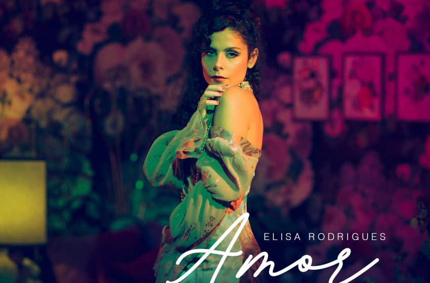  «Amor Perfeito» é o novo single de Elisa Rodrigues