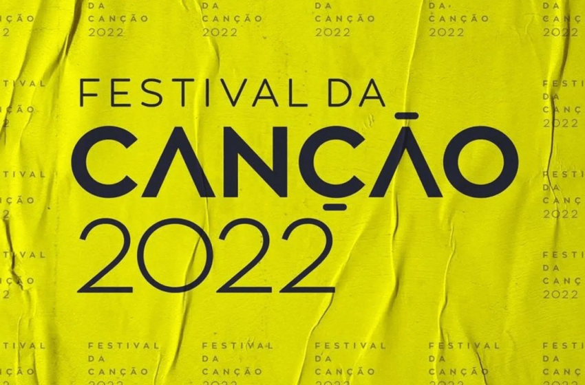  Conheça os intérpretes e músicas a concurso no «Festival da Canção 2022»