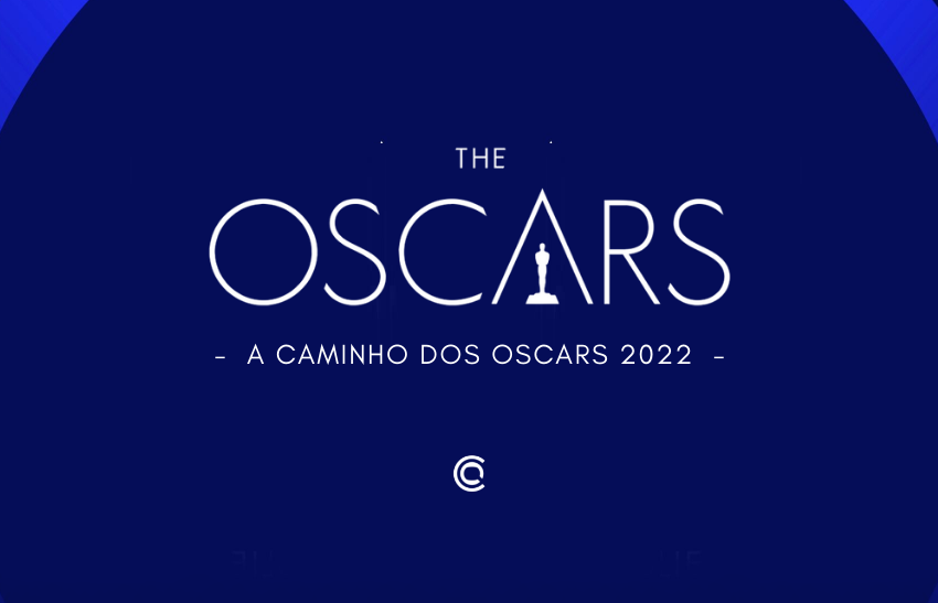  A caminho dos Oscars 2022: Conheça a emissão especial do Canal Hollywood