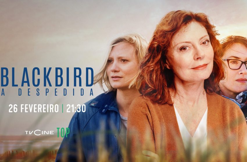  «Blackbird: A Despedida» estreia no TVCine Top
