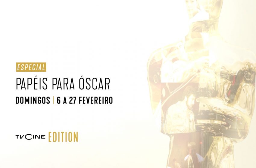  TVCine Edition emite o «Especial Papéis para Óscar»