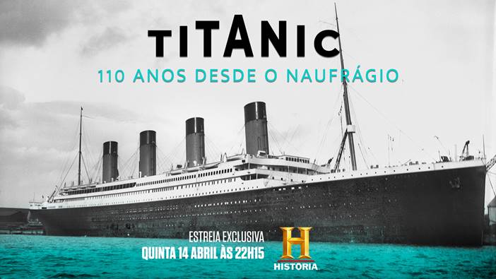  Canal História dedica especial aos 110 anos do naufrágio do Titanic
