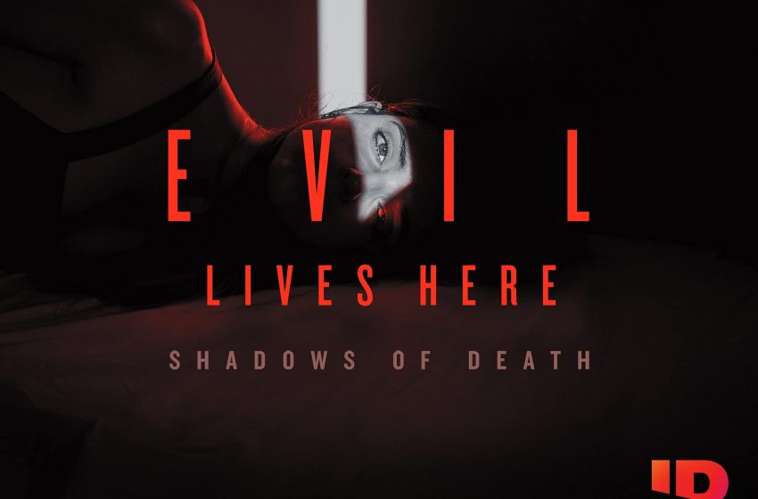  Canal ID estreia novos episódios de «Evil Lives Here – Shadows of Death»