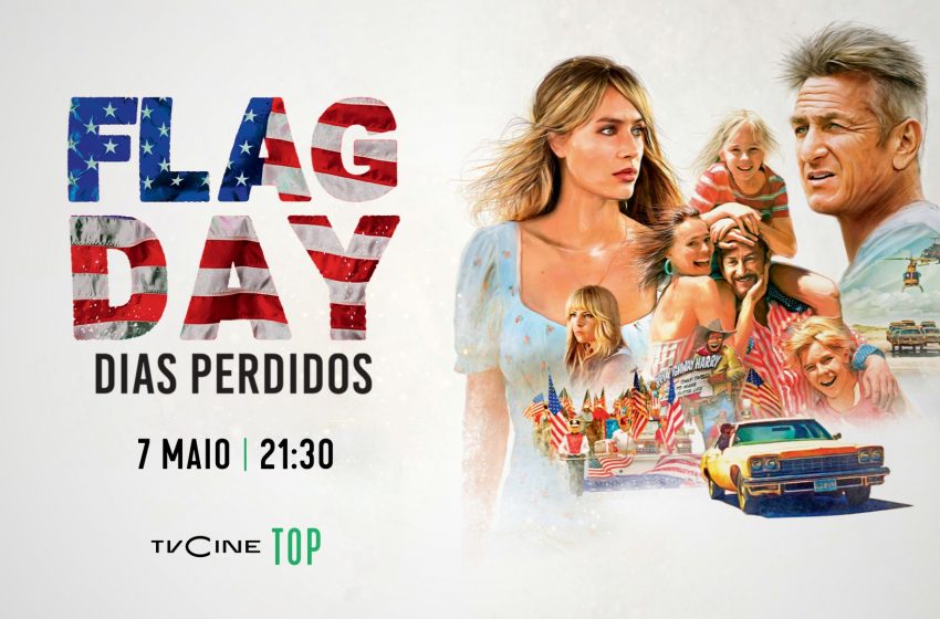  « Flag Day: Dias Perdidos» estreia no TVCine Top