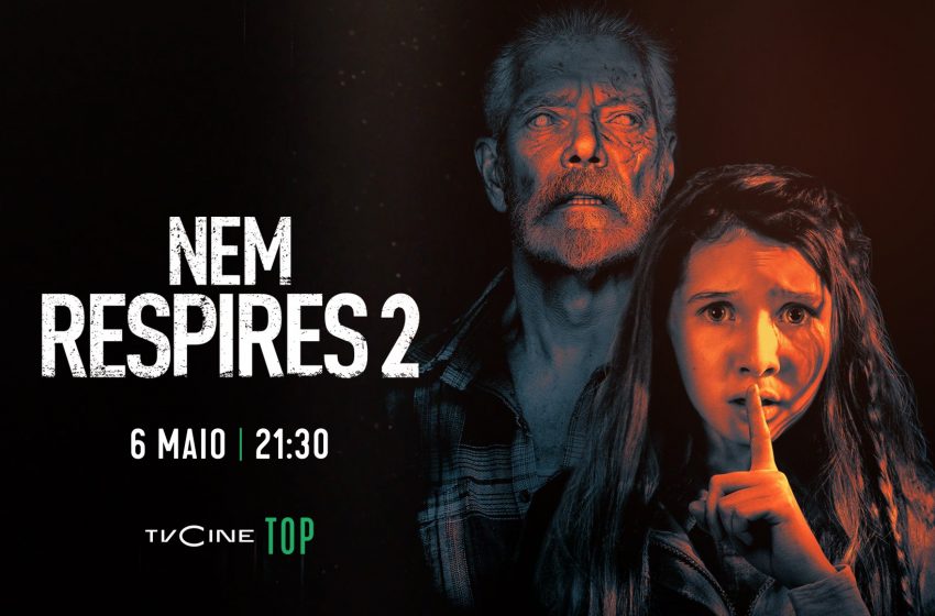  «Nem Respires 2» estreia em exclusivo no TVCine Top