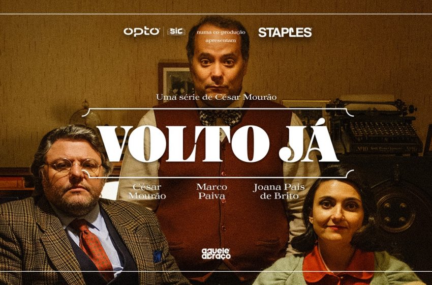  Veja o trailer de «Volto Já» nova série de César Mourão [com vídeo]