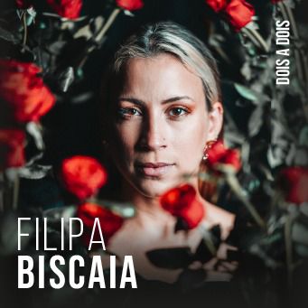  Filipa Biscaia lança o seu primeiro disco «Dois a Dois»