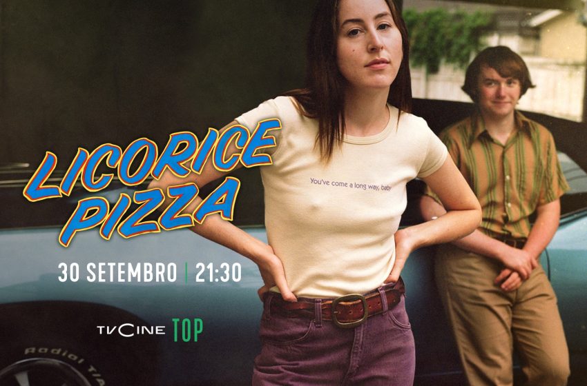  TVCine Top estreia em exclusivo «Licorice Pizza»