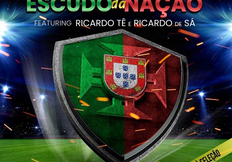  «Escudo da Nação» é a música de Mastiksoul de apoio à Seleção Nacional