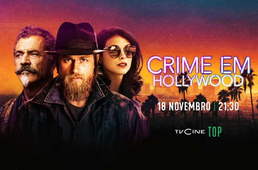  «Crime em Hollywood» estreia no TVCine Top