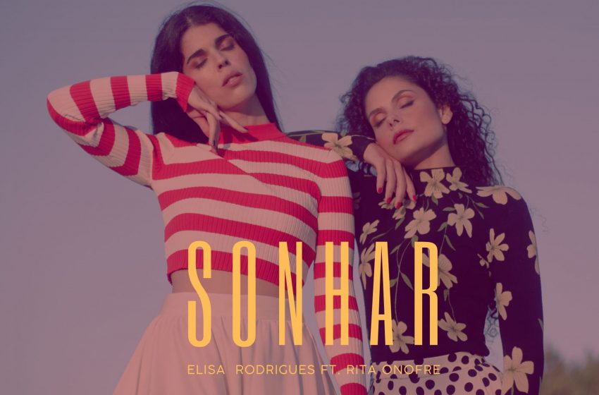  Elisa Rodrigues regressa com o single «Sonhar»