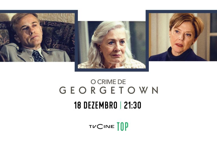  TVCine Top estreia «O Crime de Georgetown»