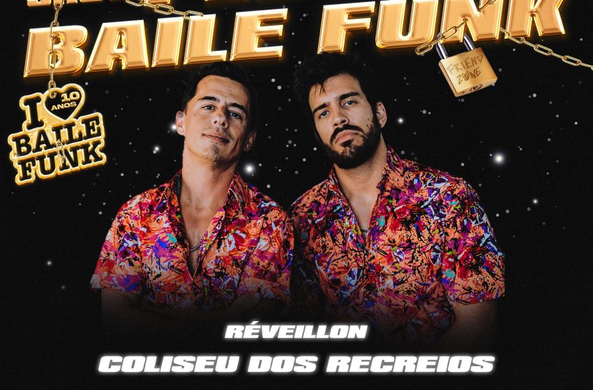  I Love Baile Funk comemora 10 anos com Passagem de Ano no Coliseu