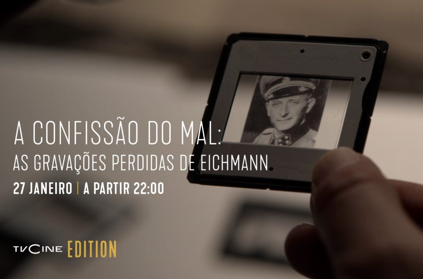 TVCine estreia «A Confissão do Mal: As Gravações Perdidas de Eichmann»