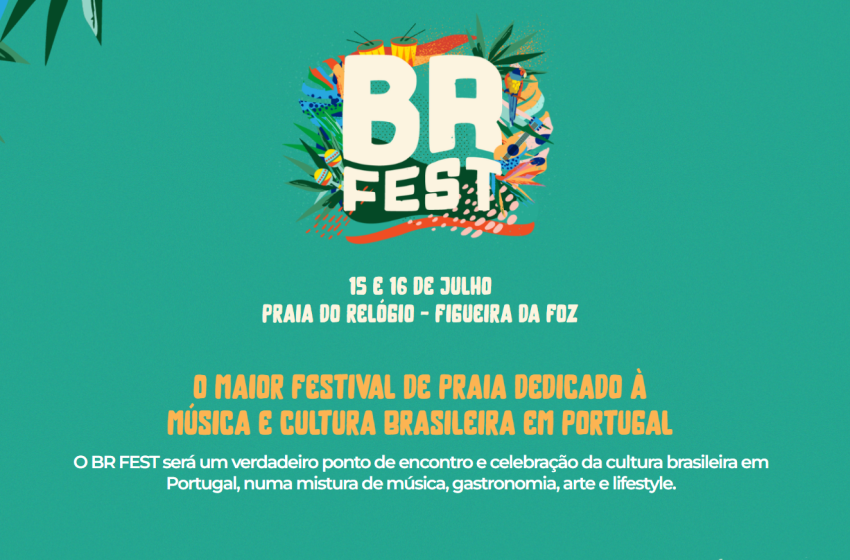  Figueira da Foz recebe a primeira edição do «BR Fest»