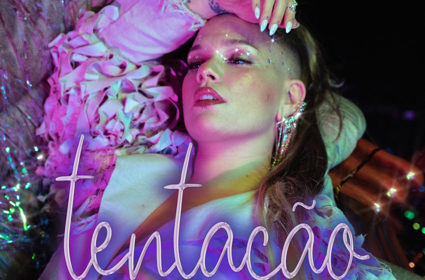  «Tentação» é o novo single de Andrea Verdugo
