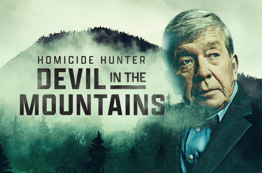  Canal ID emite o especial «Homicide Hunter: Devil in the Mountains»