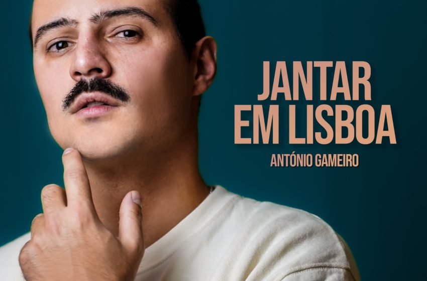  «Jantar em Lisboa» é o single de estreia de António Gameiro