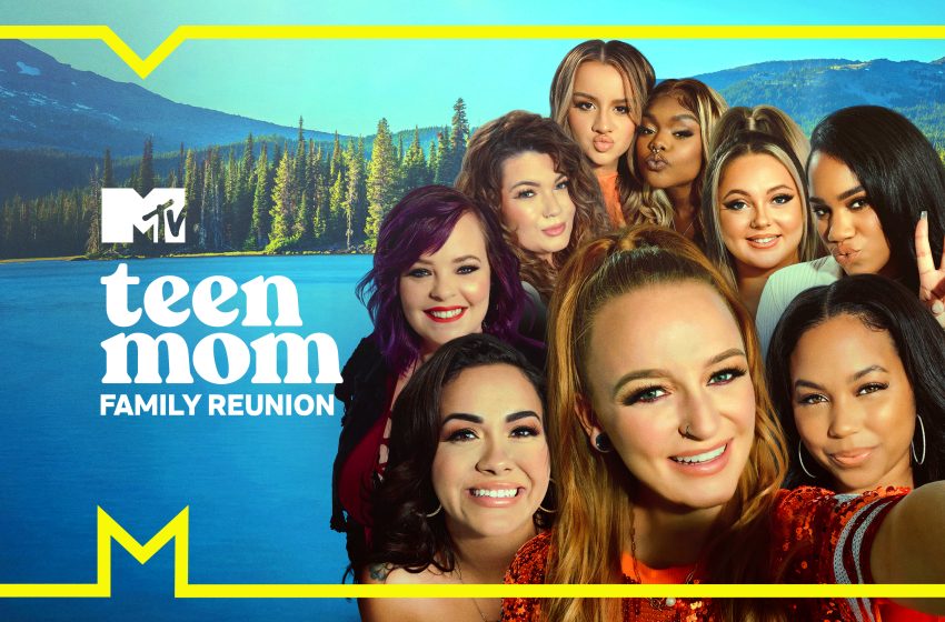  MTV estreia nova temporada de «Teen Mom Family Reunion»