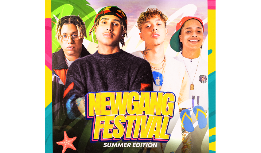  Vem aí o «NewGang Fest Summer Edition»