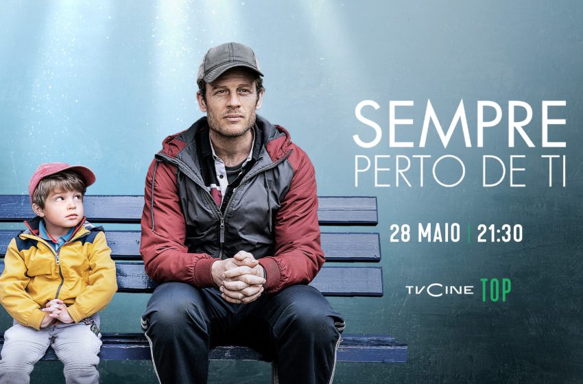  TVCine estreia em exclusivo «Sempre Perto de Ti»
