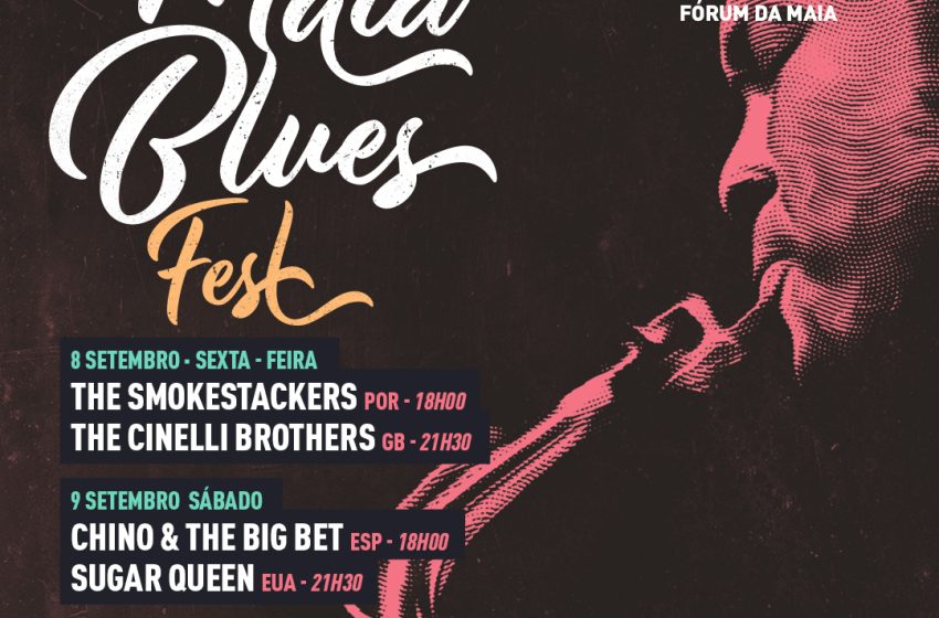  Maia Blues Fest 2023: Quinta edição decorre em setembro