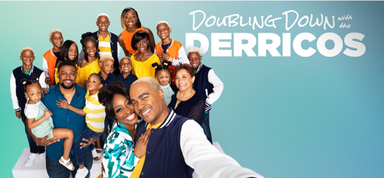  TLC estreia nova temporada de «Doubling Down with the Derricos»