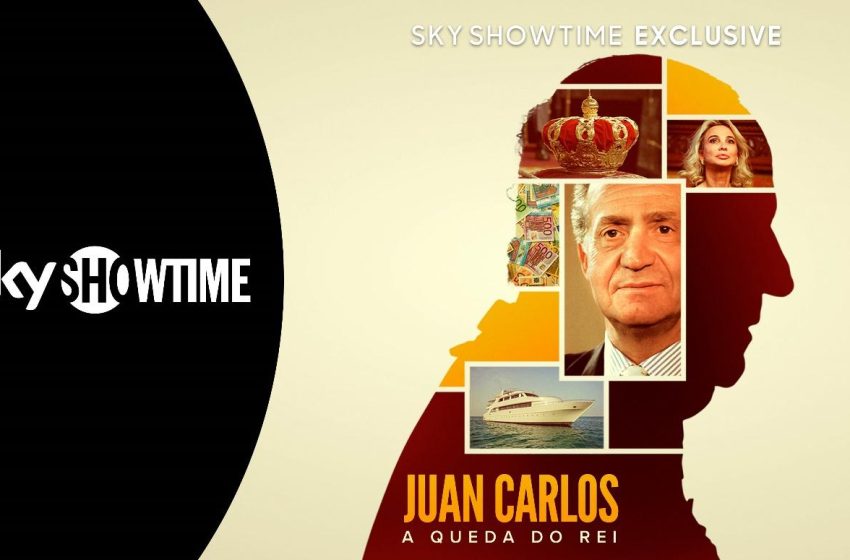  SkyShowtime estreia «Juan Carlos: A Queda do Rei»