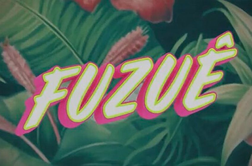  «Fuzuê» estreia a Portugal no próximo mês