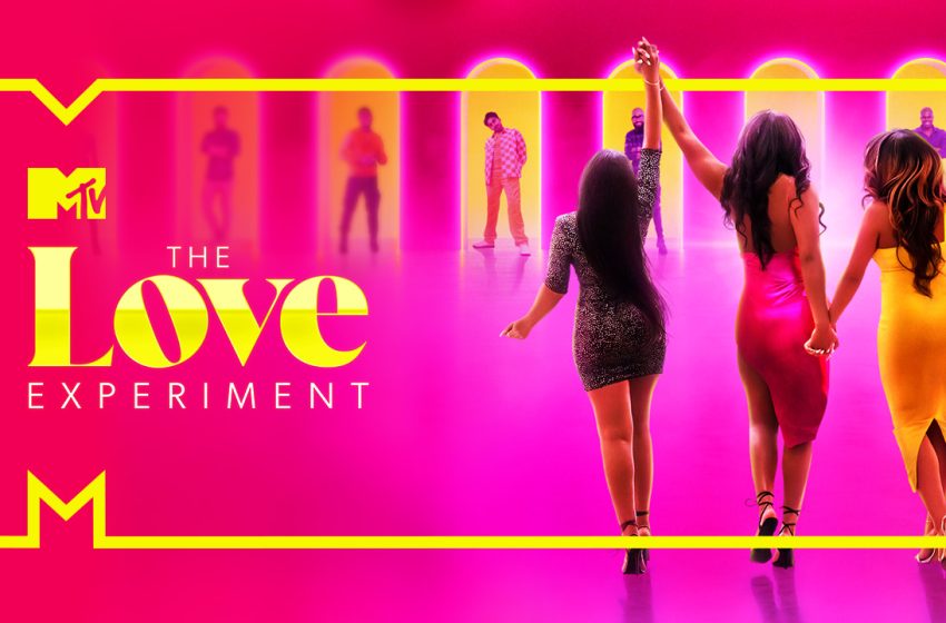  MTV estreia o seu novo programa “The Love Experiment”