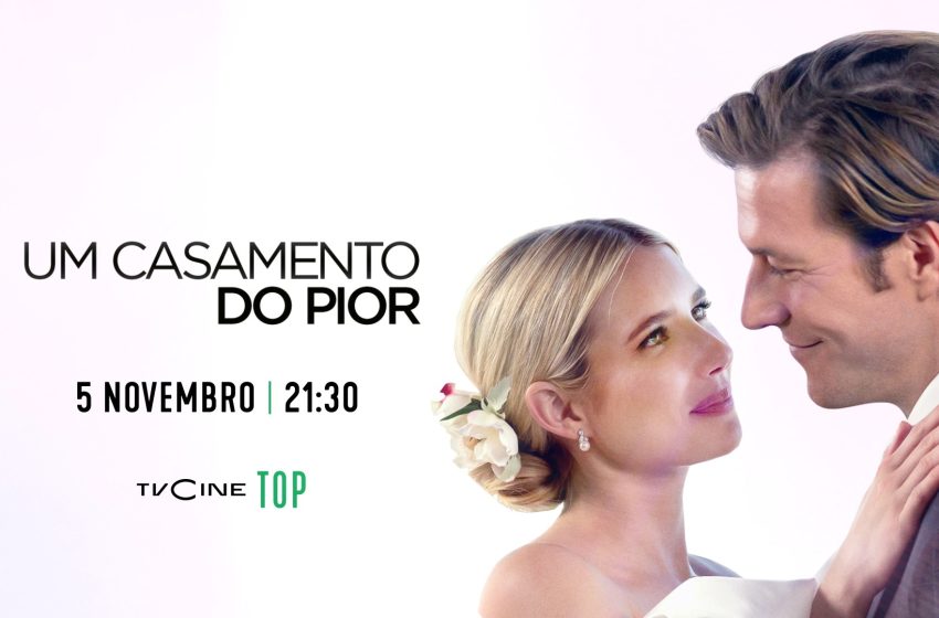  TVCine Top estreia o filme “Um Casamento do Pior”